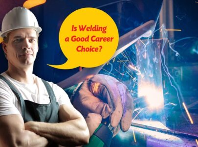 is welding a good career choice